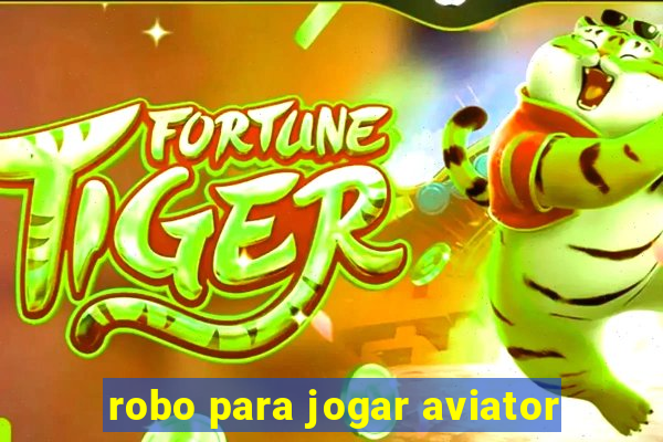 robo para jogar aviator